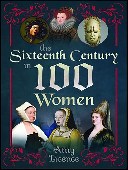 Cover image for The Sixteenth Century in 100 Women